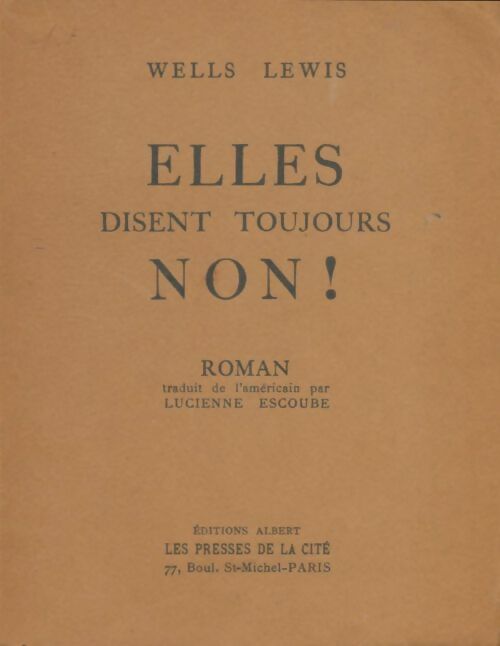 Livrenpoche : Elles disent toujours non ! - Wells Lewis - Livre