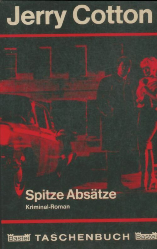 Livrenpoche : Spitze absätze - Jerry Cotton - Livre