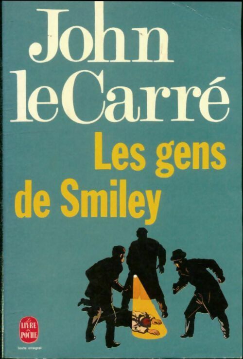 Livrenpoche : Les gens de Smiley - John Le Carré - Livre