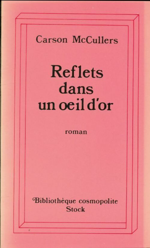Livrenpoche : Reflets dans un oeil d'or - Carson McCullers - Livre