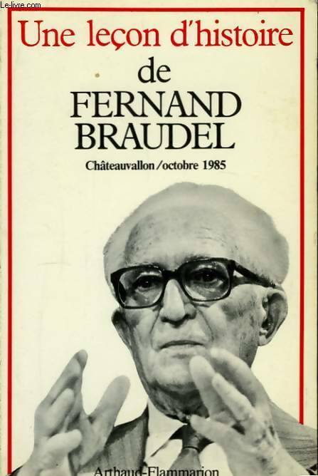 Livrenpoche : Une leçon d'histoire : Actes du colloque de châteauvallon oct. 1985 - Fernand Braudel - Livre