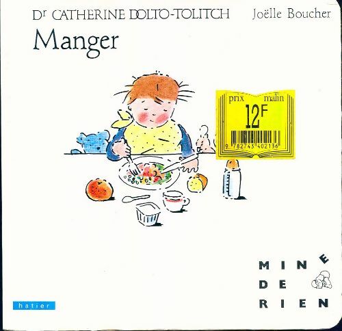Livrenpoche : Manger - Tolitch Catherine Dolto - Livre