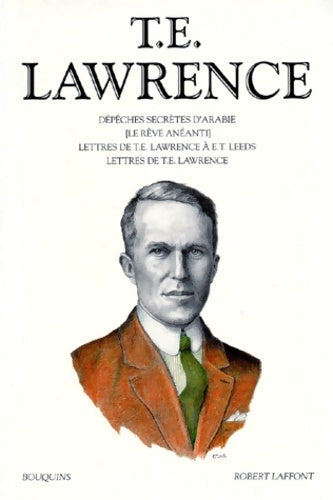 Livrenpoche : Oeuvres de T. E. Lawrence Tome I - T. E. Lawrence - Livre