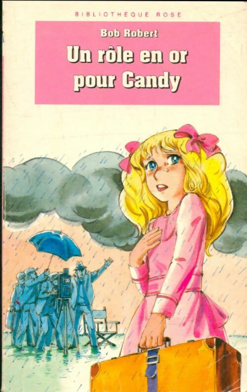 Livrenpoche : Un rôle en or pour Candy - Bob Robert - Livre