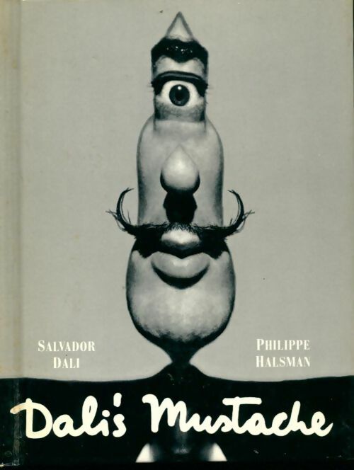 Livrenpoche : Dali's mustache : Une interview photographique - Philippe Halsman - Livre