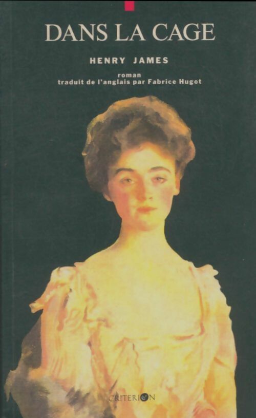 Livrenpoche : Dans la cage - Henry James - Livre
