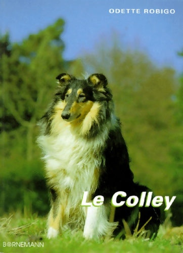 Livrenpoche : Le Colley - Odette Robigo - Livre