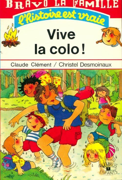 Livrenpoche : Vive la colo ! - Claude Clément - Livre