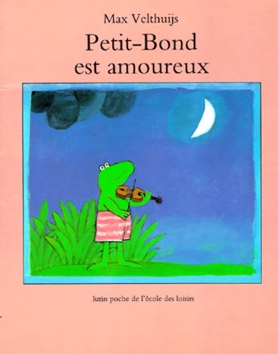 Livrenpoche : Petit-bond est amoureux - Max Velthuijs - Livre