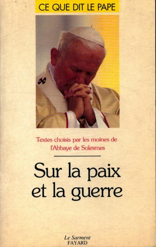 Livrenpoche : Sur la paix et la guerre : - Lucien Regnault - Livre
