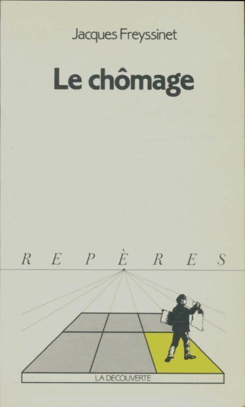 Livrenpoche : Le chômage - Jacques Freyssinet - Livre