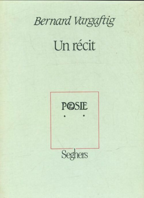 Livrenpoche : Récit - Bernard Vargaftig - Livre