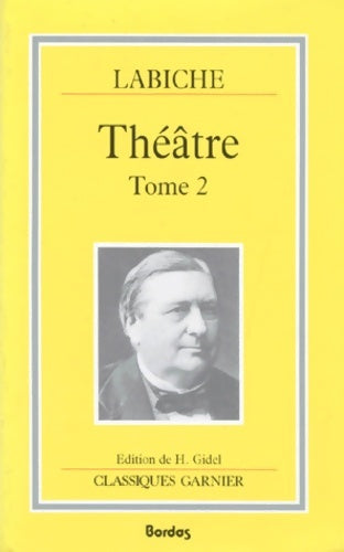 Livrenpoche : Théâtre Tome II - Eugène Labiche - Livre