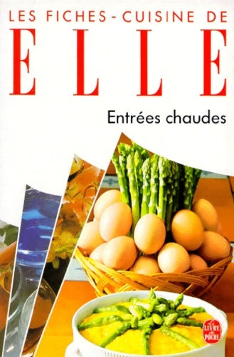 Livrenpoche : Entrées chaudes - Elle - Livre