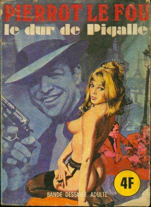 Livrenpoche : Série bleue n°2 : Pierrot le fou : Le dur de Pigalle - Collectif - Livre