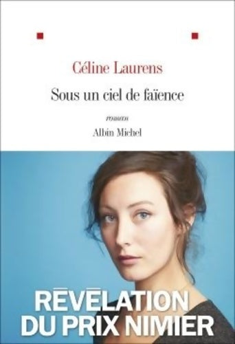Livrenpoche : Sous un ciel de faïence : Récit des habitants du monde d'en bas - Céline Laurens - Livre