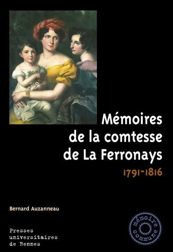 Livrenpoche : Mémoires de la comtesse de La Ferronnays : 1791-1816 - Bernard Auzanneau - Livre