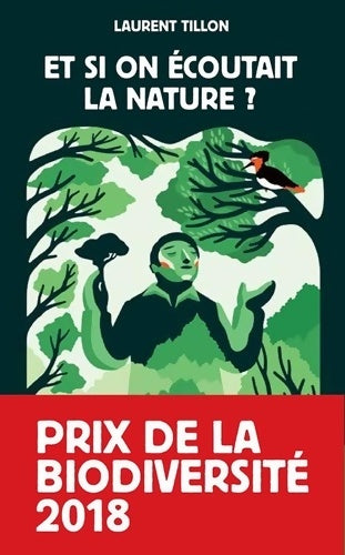 Livrenpoche : Et si on écoutait la nature ? - Laurent Tillon - Livre