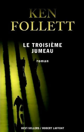 Livrenpoche : Le troisième jumeau - Ken Follett - Livre