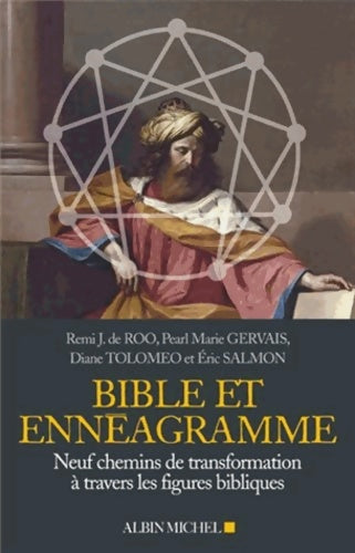Livrenpoche : Bible et Ennéagramme : Neuf chemins de transformation à travers des figures bibliques - Remi J. De Roo - Livre