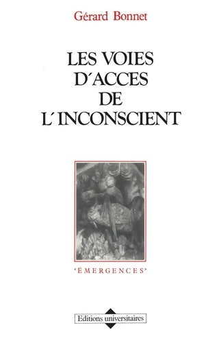 Livrenpoche : Les voies d'accès de l'inconscient - Gérard Bonnet - Livre