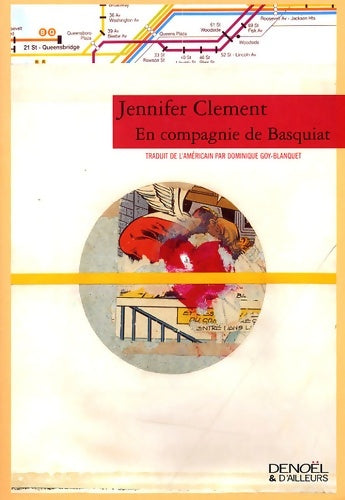 Livrenpoche : En compagnie de Basquiat - Jennifer Clement - Livre