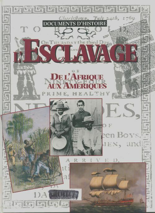 Livrenpoche : L'Esclavage : De L'Afrique aux Amériques - Collectif - Livre