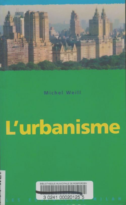 Livrenpoche : L'urbanisme - Michel Weill - Livre