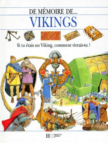Livrenpoche : Si tu étais un Viking comment vivrais-tu ? - Jacqueline Morley - Livre