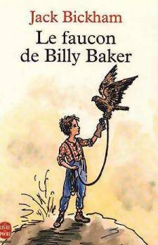 Livrenpoche : Le faucon de Billy Baker - Jack M. Bickham - Livre