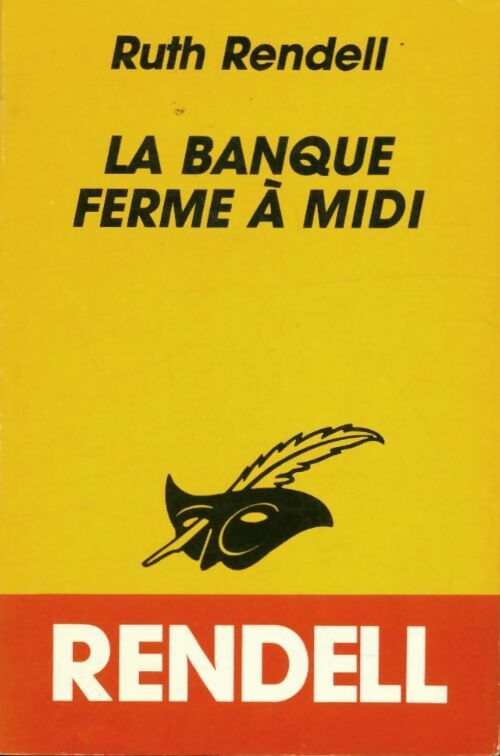 Livrenpoche : La banque ferme à midi - Ruth Rendell - Livre