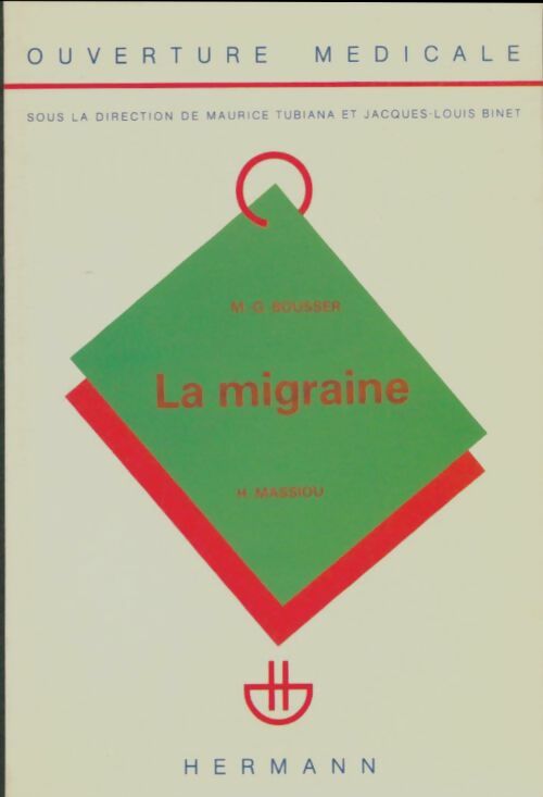 Livrenpoche : La migraine - M-G Bousser - Livre