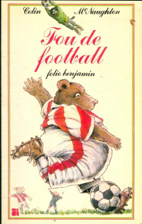 Livrenpoche : Fou de football - Colin McNaughton - Livre