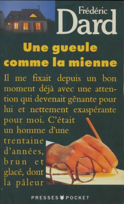 Livrenpoche : Une gueule comme la mienne - Dard Frederic - Livre