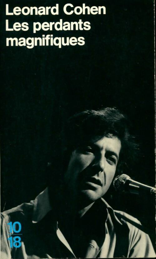 Livrenpoche : Les perdants magnifiques - Leonard Cohen - Livre