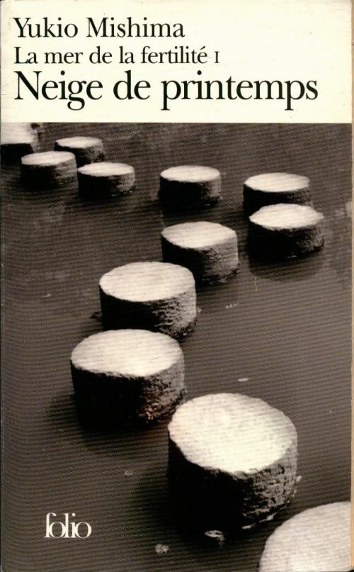 Livrenpoche : La mer de la fertilité Tome I : Neige de printemps - Yukio Mishima - Livre