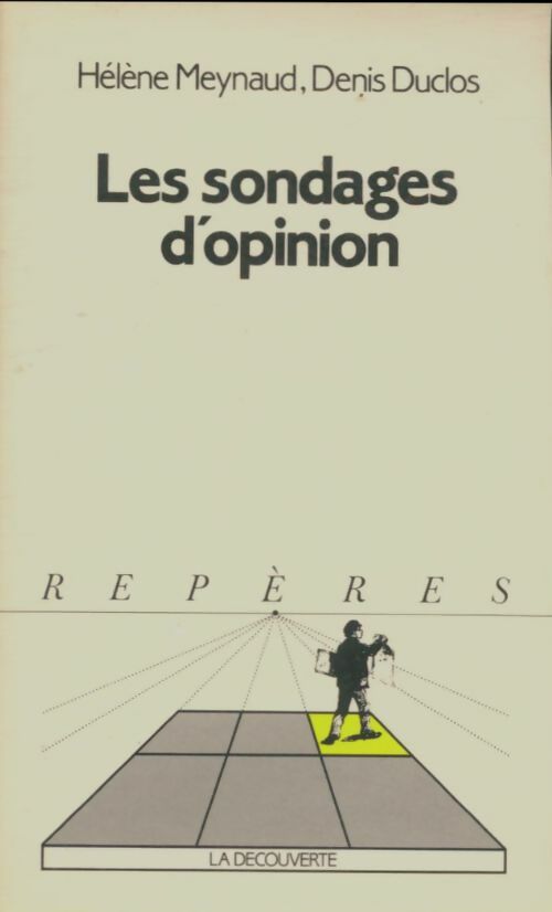Livrenpoche : Les sondages d'opinion - Hélène Meynaud, Denis Duclos - Livre