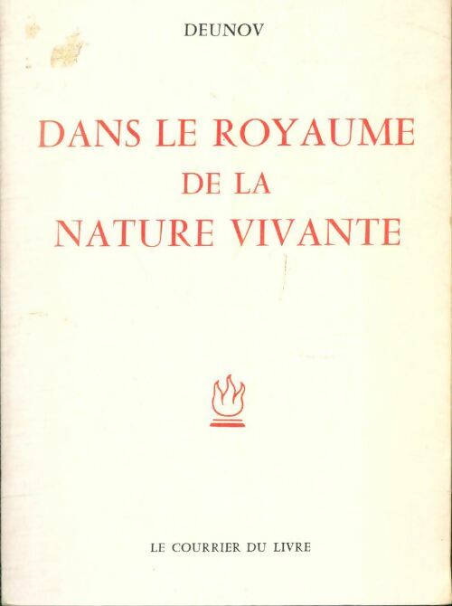 Livrenpoche : Dans le royaume de la nature vivante - Deunov - Livre