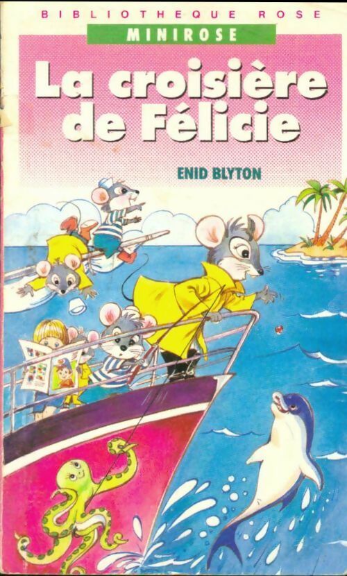 Livrenpoche : La croisière de Félicie - Enid Blyton - Livre