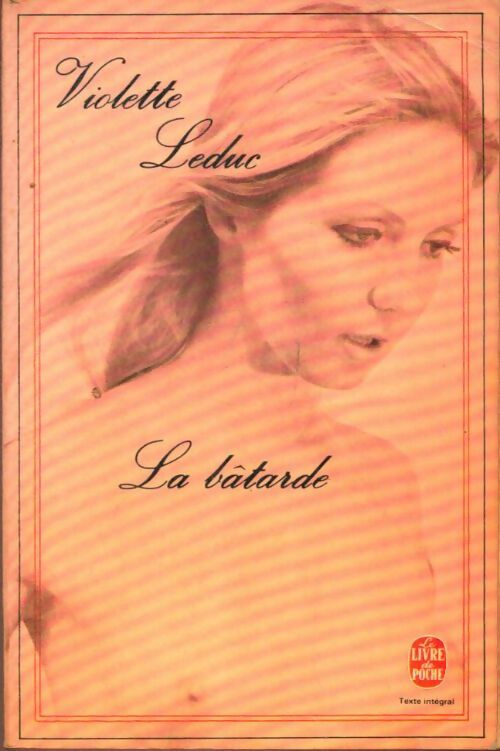 Livrenpoche : La bâtarde - Violette Leduc - Livre