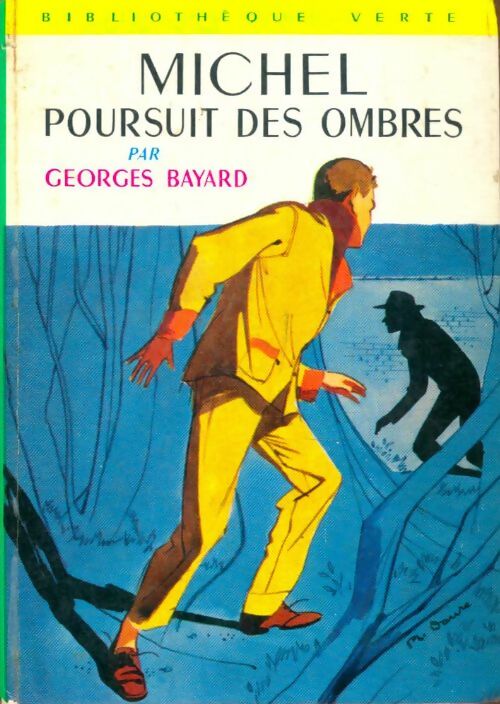 Livrenpoche : Michel poursuit des ombres - Georges Bayard - Livre