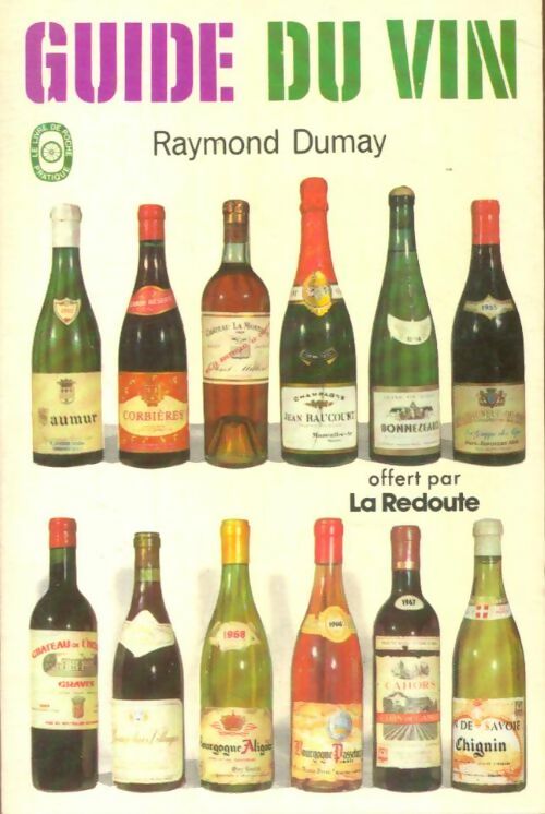 Livrenpoche : Guide du vin - Raymond Dumay - Livre