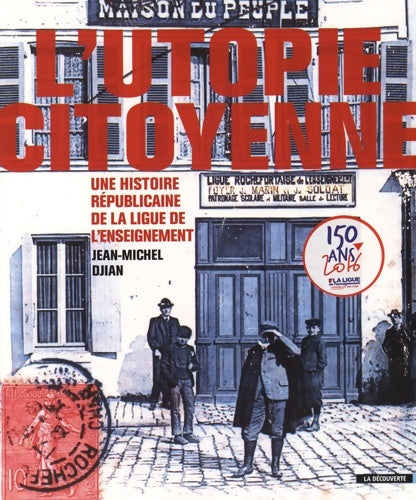 Livrenpoche : L'utopie citoyenne - Jean-Michel Djian - Livre