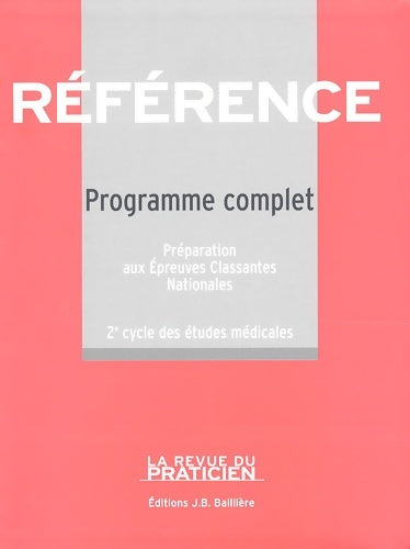 Livrenpoche : Programme complet : Préparation aux épreuves Classantes Nationales 2e cycle des études médicales - Jérôme Lacotte - Livre