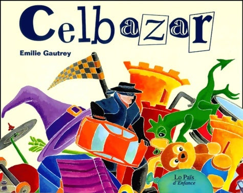 Livrenpoche : Célebazar - Emilie Gautrey - Livre