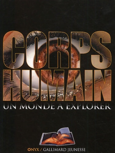 Livrenpoche : Corps humain : Un monde à explorer - Sue Davidson - Livre