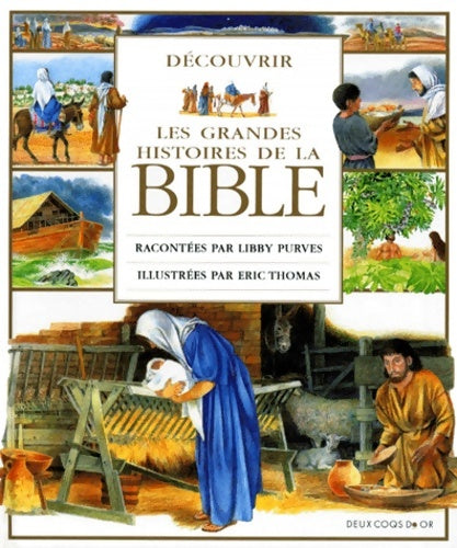 Livrenpoche : Découvrir les grandes histoires de la bible - Libby Purves - Livre