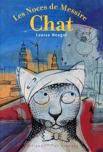 Livrenpoche : Les Noces de Messire Chat - Louise Heugel - Livre