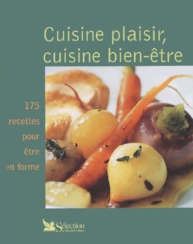 Livrenpoche : Cuisine plaisir cuisine bien-être - Collectif - Livre