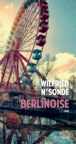 Livrenpoche : Berlinoise - Wilfried N'sondé - Livre